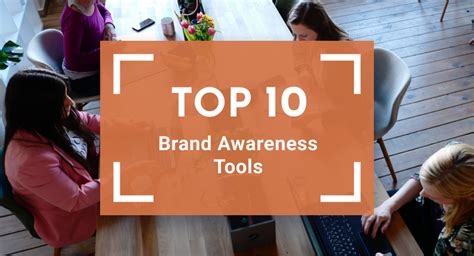 Brand Awareness Tools